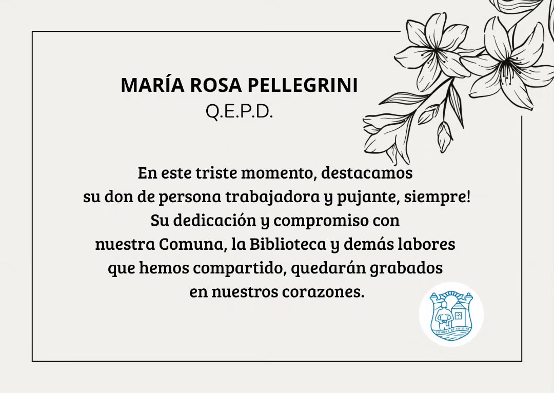 Desde la Comuna de Solidini, acompañamos a su familia...