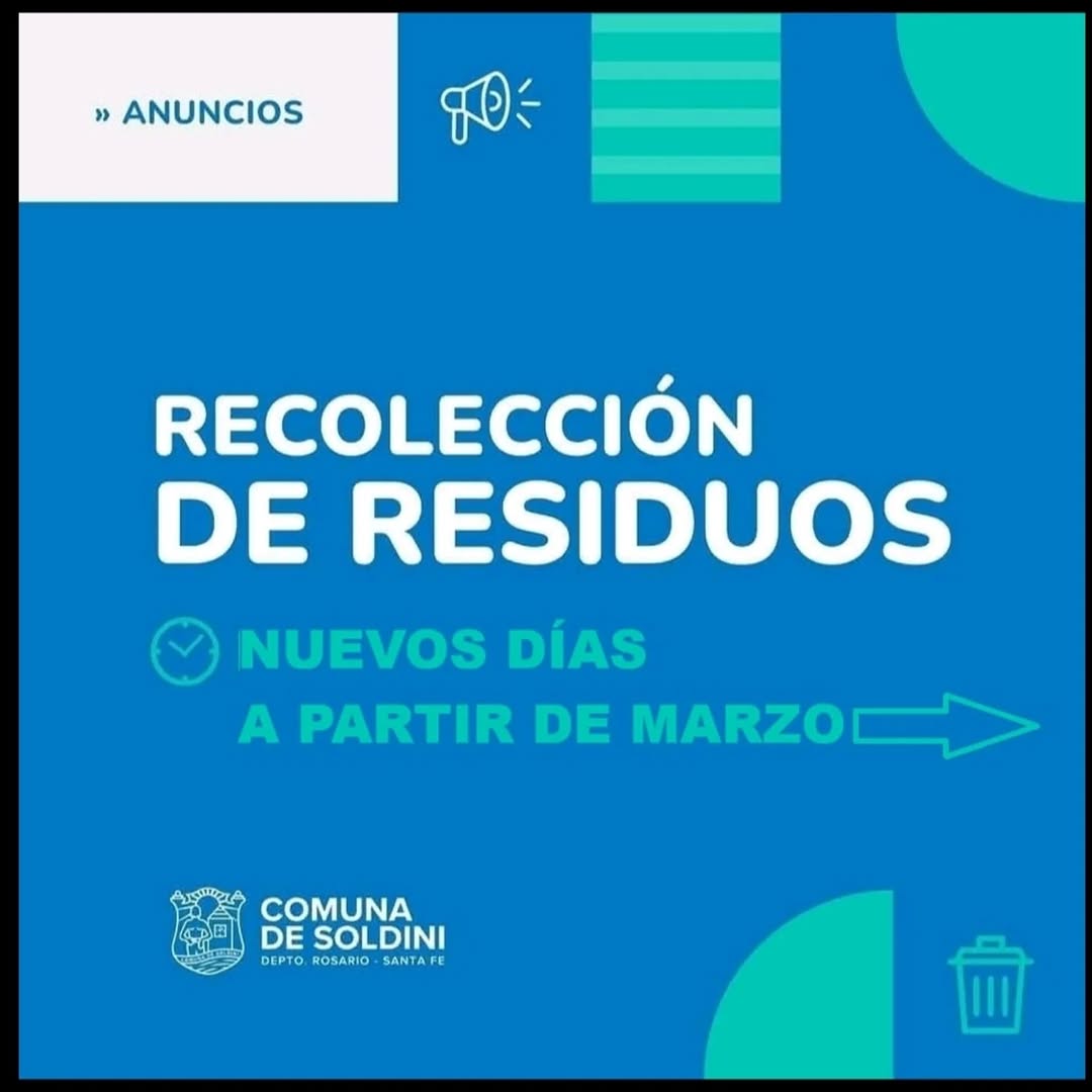 Importante información 🗑️🚛 🚮A partir del lunes 2 de marzo, la recolección de residuos domiciliarios será de la siguie...